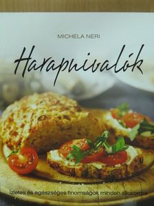 Michela Neri - Harapnivalók [antikvár]