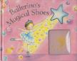 Nick Ellsworth - Ballerina's magical shoes [antikvár]