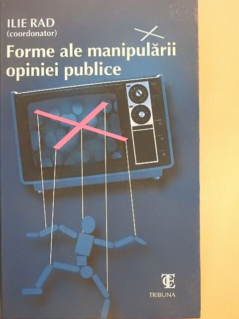 Andrei Marga - Forme ale manipularii opiniei publice [antikvár]