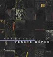 Kováts Borbála - Fekete képek [antikvár]