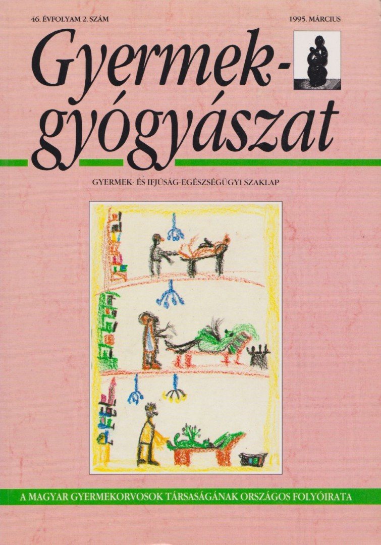 Gyurkovits Kálmán - Gyermekgyógyászat 1995. március [antikvár]