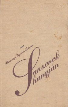 REMÉNYI GYENES ISTVÁN - Sanzonok hangján [antikvár]