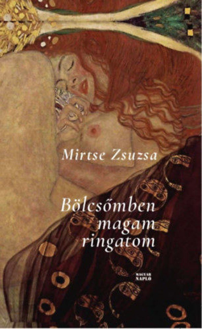Mirtse Zsuzsa - Bölcsőmben magam ringatom [antikvár]