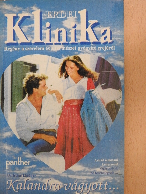 Christine Lindner - Kalandra vágyott... [antikvár]