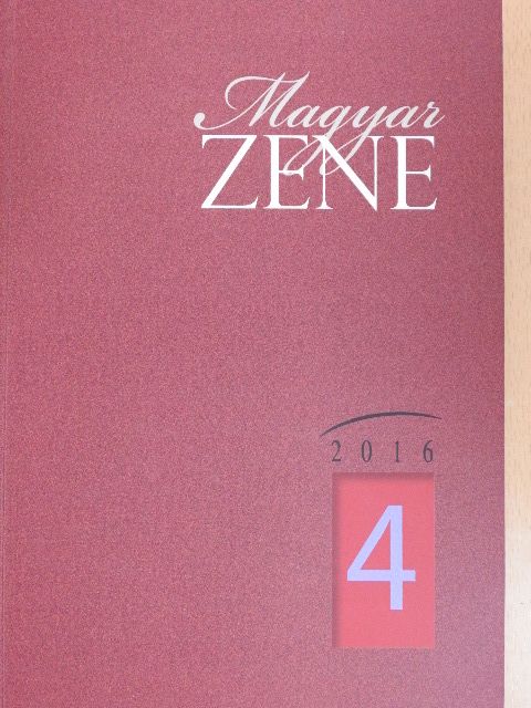 Fazekas Gergely - Magyar Zene 2016/4. [antikvár]