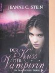 Jeanne C. Stein - Der Kuss der Vampirin [antikvár]