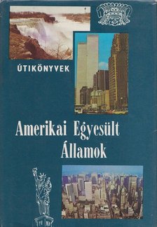 Kis Csaba - Amerikai Egyesült Államok [antikvár]