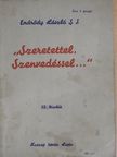 Endrődy László - "Szeretettel, Szenvedéssel..." [antikvár]
