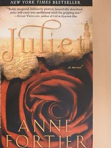 Anne Fortier - Juliet [antikvár]