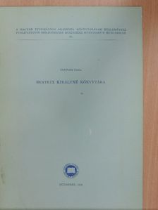 Csapodi Csaba - Beatrix királyné könyvtára [antikvár]