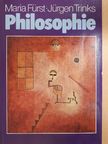 Jürgen Trinks - Philosophie [antikvár]