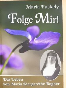Mária Puskely - Folge Mir! [antikvár]