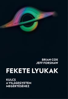 Brian Cox - Fekete lyukak [eKönyv: epub, mobi]
