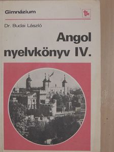Dr. Budai László - Angol nyelvkönyv IV. [antikvár]
