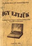 Dr. Sztrik János - Dr. Sztrikné Rigó Rita - Így ejtjük [antikvár]