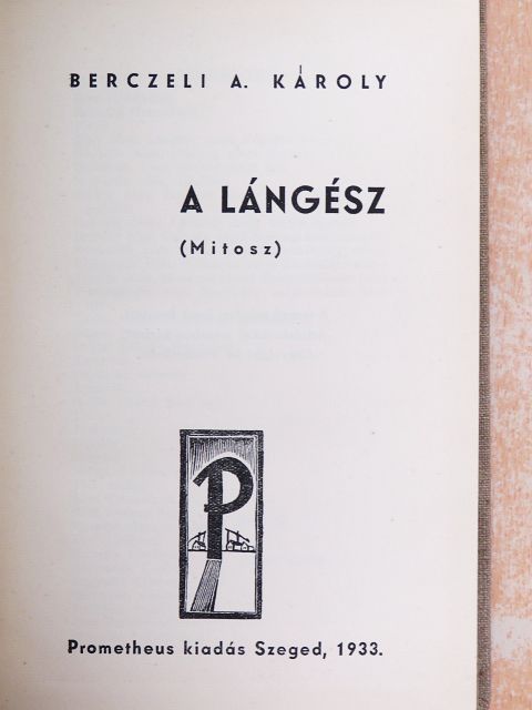 Berczeli A. Károly - A lángész [antikvár]
