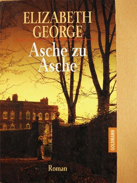 Elizabeth George - Asche zu Asche [antikvár]