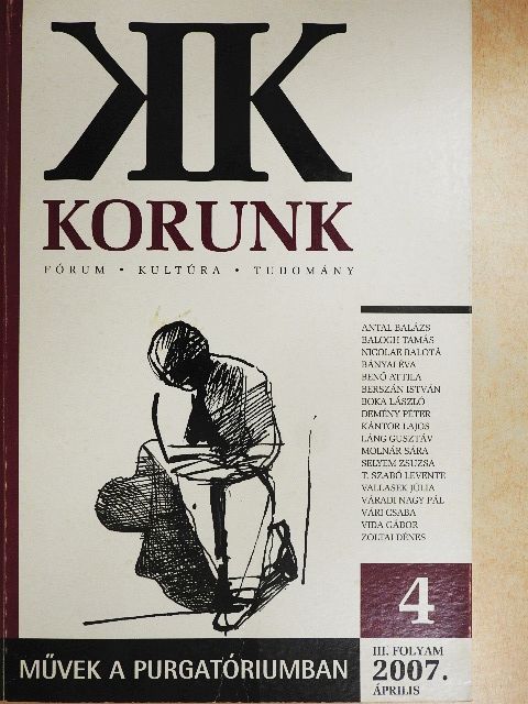 Andorkó Júlia - Korunk 2007. április [antikvár]