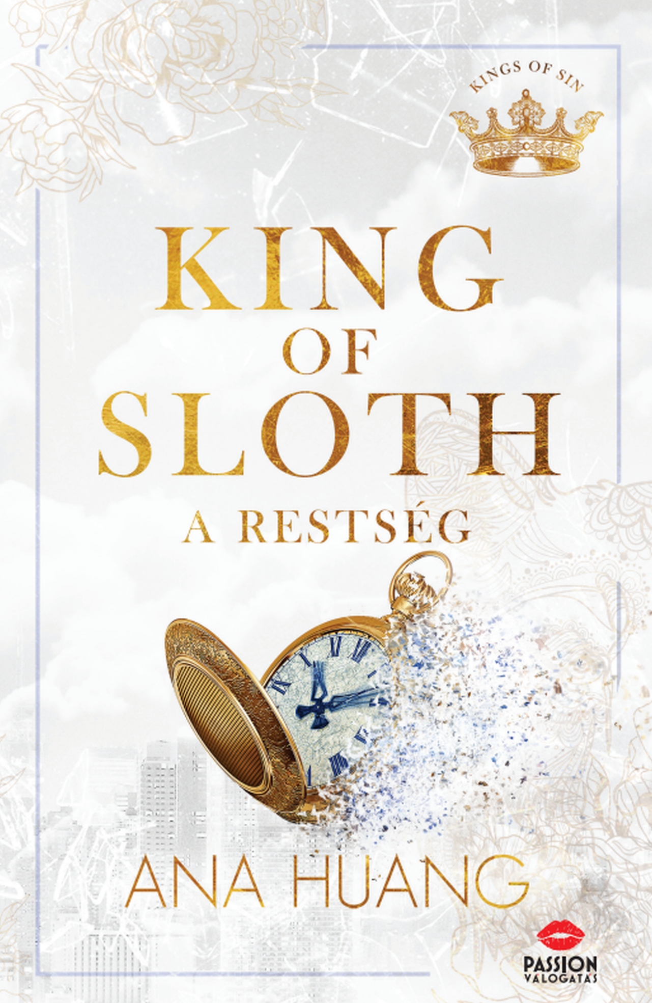 Ana Huang - King of Sloth - A restség [eKönyv: epub, mobi]