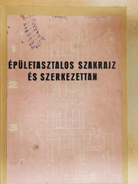 Horváth Géza - Épületasztalos szakrajz és szerkezettan [antikvár]