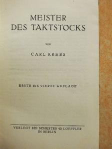 Carl Krebs - Meister des Taktstocks [antikvár]