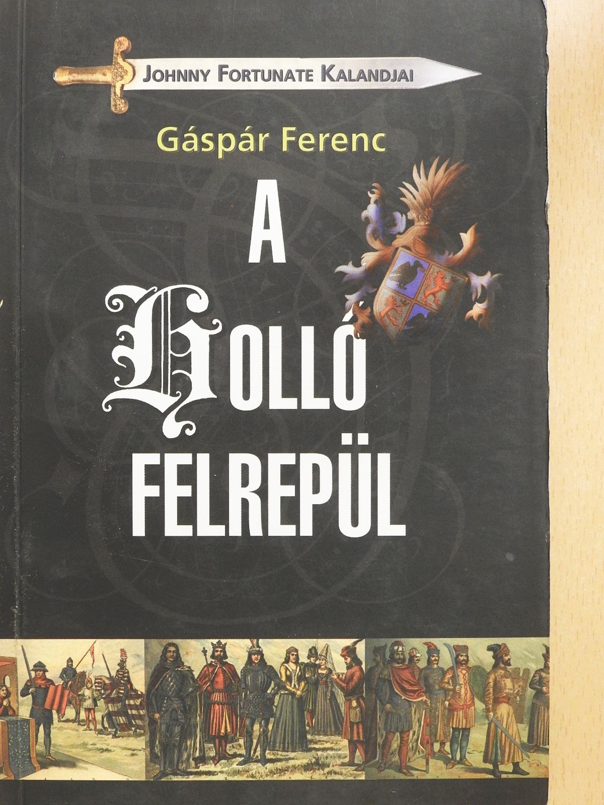 Gáspár Ferenc - A holló felrepül (dedikált példány) [antikvár]