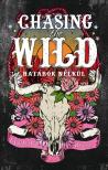 Rose Elliot - Chasing the Wild - Határok nélkül [eKönyv: epub, mobi]
