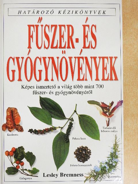 Lesley Bremness - Fűszer- és gyógynövények [antikvár]