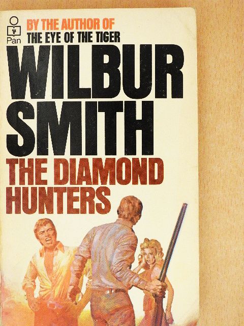 Wilbur Smith - The Diamond Hunters [antikvár]