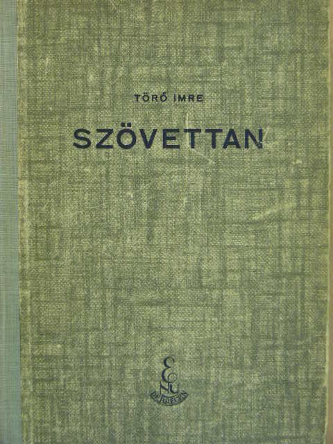 Dr. Törő Imre - Szövettan [antikvár]