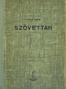 Dr. Törő Imre - Szövettan [antikvár]