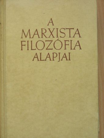 G. J. Glezerman - A marxista filozófia alapjai [antikvár]