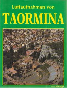 Santini, Loretta - Luftaufnahmen von Taormina [antikvár]