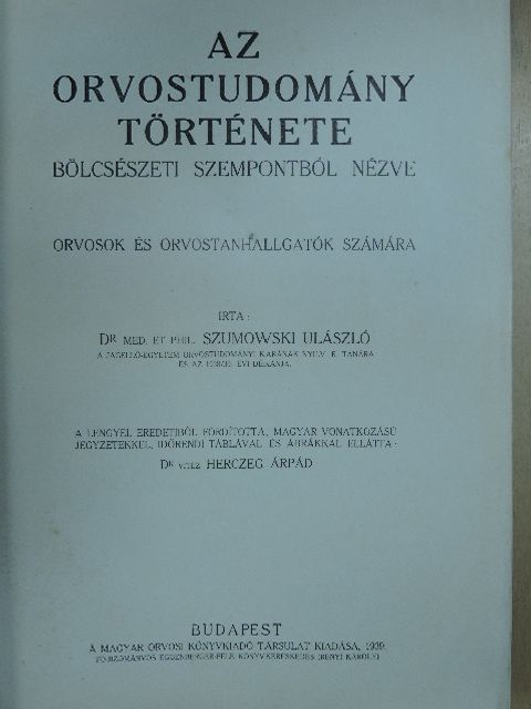 Dr. Szumowski Ulászló - Az orvostudomány története [antikvár]