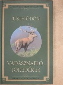 Justh Ödön - Vadásznapló-töredékek [antikvár]