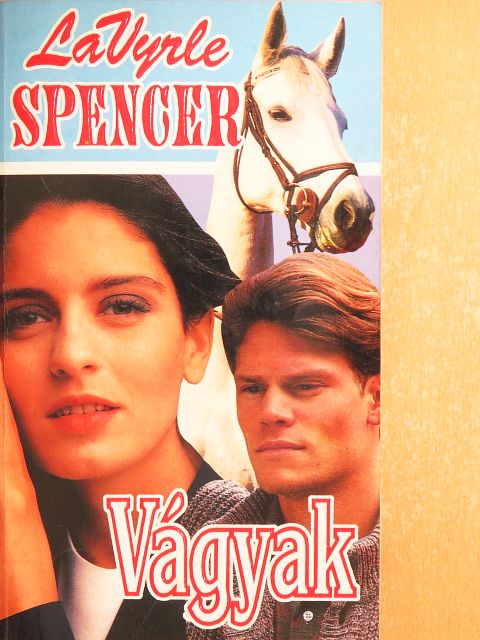 Lavyrle Spencer - Vágyak [antikvár]