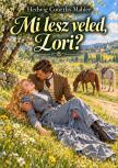 Hedwig Courths-Mahler - Mi lesz veled, Lori? [eKönyv: epub, mobi]