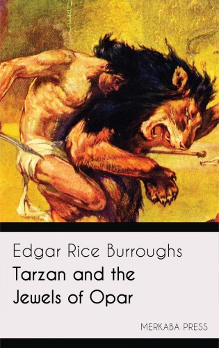Edgar Rice Burroughs - Tarzan and the Jewels of Opar [eKönyv: epub, mobi]