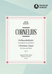 CORNELIUS, PETER - WEIHNACHTSLIEDER FÜR SINGSTIMME UND KLAVIER. OP.8, TIEF