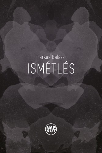 Farkas Balázs - Ismétlés [eKönyv: epub, mobi, pdf]