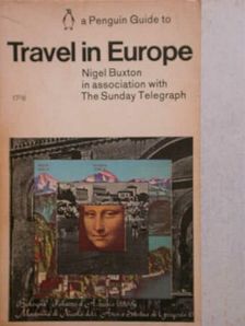 Nigel Buxton - Penguin Guide to Travel in Europe [antikvár]