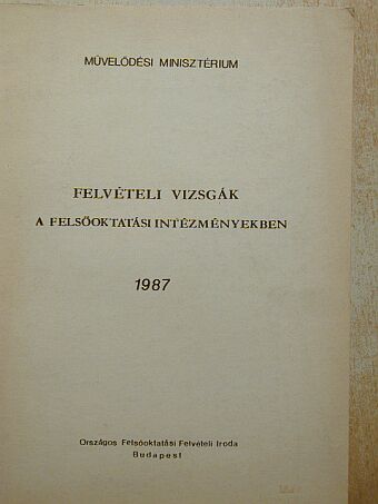 Dr. Szabó Endre - Felvételi vizsgák a felsőoktatási intézményekben [antikvár]