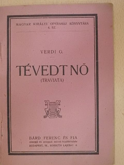 F. M. Piave - Tévedt nő (Traviata) [antikvár]