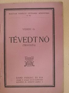 F. M. Piave - Tévedt nő (Traviata) [antikvár]