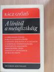 Rácz Győző - A lírától a metafizikáig [antikvár]