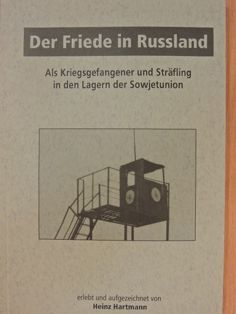Heinz Hartmann - Der Friede in Russland [antikvár]