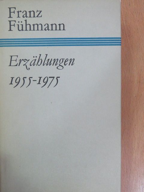 Franz Fühmann - Erzählungen 1955-1975 [antikvár]