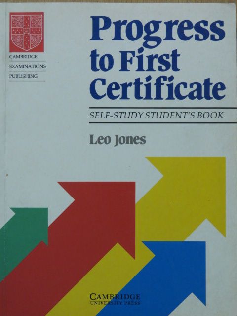 Leo Jones - Progress to First Certificate - Self-Study Student's Book [antikvár]