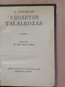 A. Adelmann - Végzetes találkozás [antikvár]