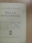 Hidvégi János - Hulló magyarság [antikvár]